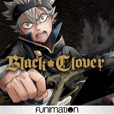 Black Clover, Season 1, Pt. 1 (Original Japanese Version) release date ...