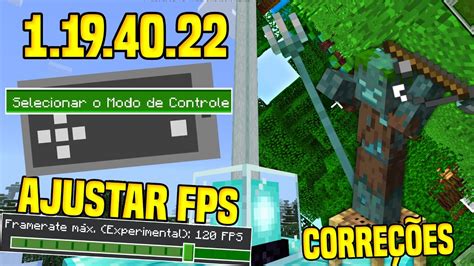 Minecraft Pe 1 19 40 22 Ajustar Fps Paridades E Correções Bedrock