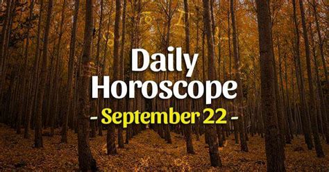 Daily Horoscope September 22 2023 Horoscopeoftoday