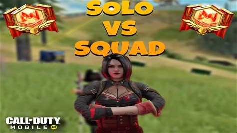 Legendary Ranked Solo Vs Squads Full Gameplay Call Of Duty Mobile