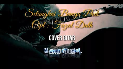 Setangkai Bunga Padi Cover Guitar Youtube