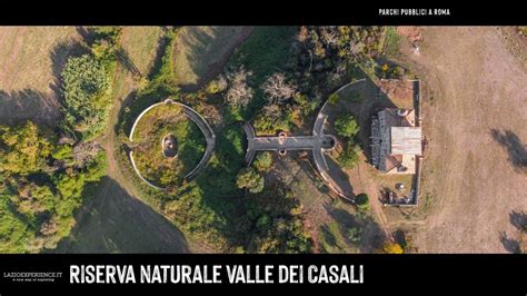 Riserva Naturale Valle Dei Casali Roma Lazio Experience Youtube