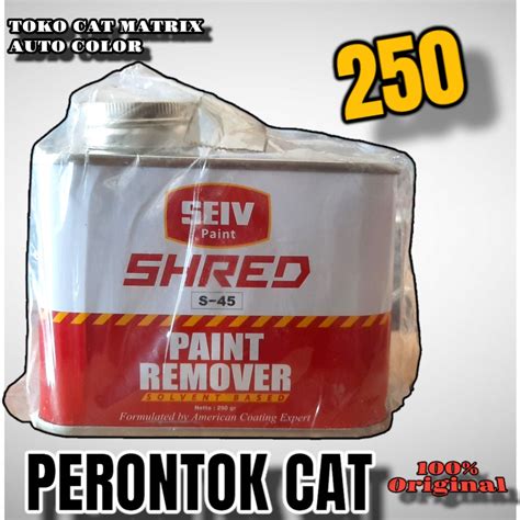 Jual SEIV PAINT SHRED S 45 PAINT REMOVER PERONTOK CAT ISI 250G Shopee