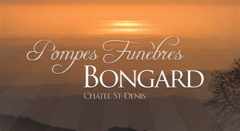 Pompes Funèbres Bongard Sàrl CIA Châtel St Denis