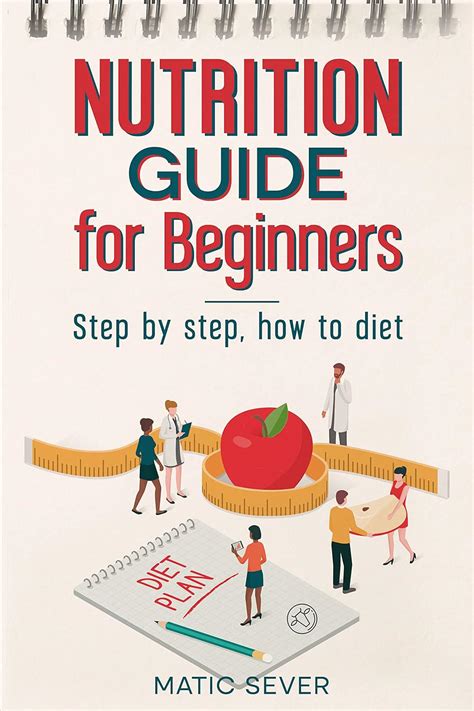 Nutrition Step By Step Guide For Beginners
