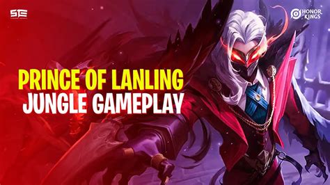 Prince Of Lanling Jungle Gameplay How To Play Build And Arcana