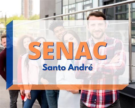 SENAC Santo André 2024 Cursos Gratuitos Agendamento