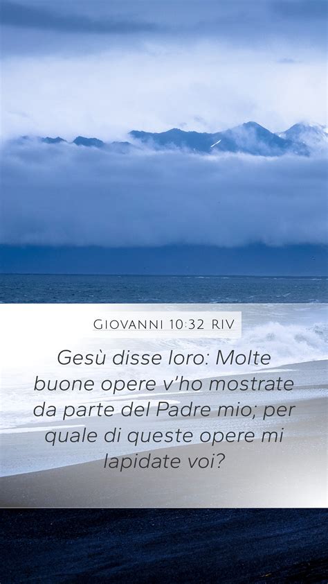 Giovanni 10 32 RIV Mobile Phone Wallpaper Gesù disse loro Molte