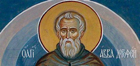 Преподобный авва Дорофей : житие, даты памяти, поучения