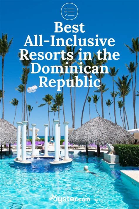 The 15 Best All Inclusive Resorts In The Dominican Republic Oyster