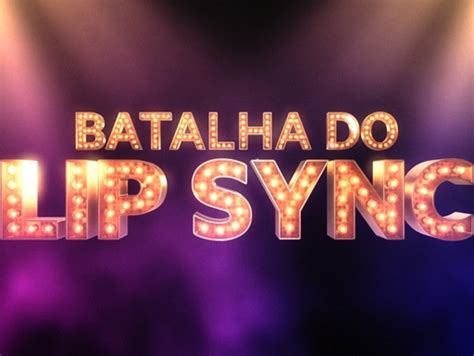 Batalha Do Lip Sync Veja Quem S O Os Artistas Escolhidos Para Disputa