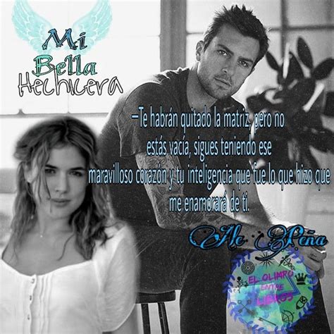 Frase del libro mi bella hechicera la magia del amor 2 ale peña