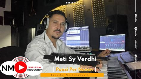 Meti Sy Verdhi Nje Poezi Per Nenen Emocionale 2024 Official Video