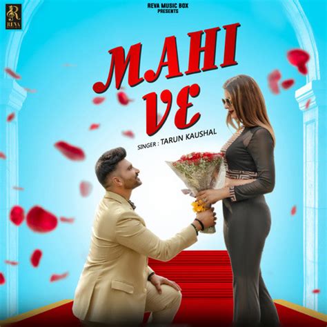 Mahi Ve Song Download: Mahi Ve MP3 Punjabi Song Online Free on Gaana.com