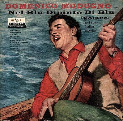 Domenico Modugno Sings Nel Blu Dipinto Di Blu Volare And Other