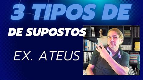 Tipos De Supostos Ex Ateus Youtube