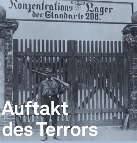 Ausstellungseröffnung Auftakt des Terrors Frühe Konzentrationslager