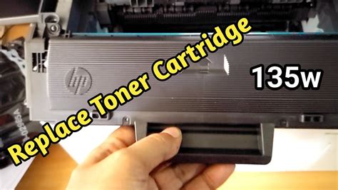 How To Replace Hp Laserjet Mfp 135w Printer Toner Cartidge Easily Youtube