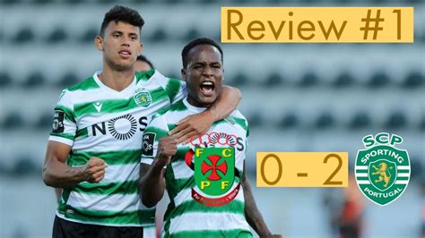 1 Review Paços de Ferreira vs Sporting Liga Portuguesa YouTube