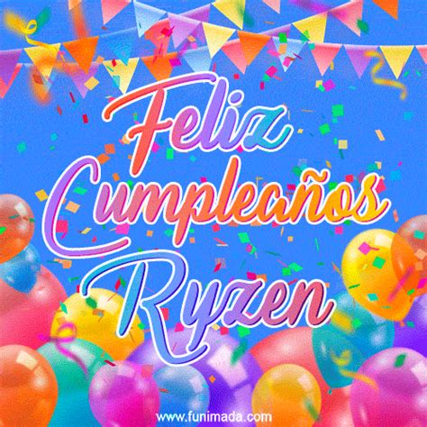 Feliz Cumpleaños Ryzen (GIF) | Funimada.com