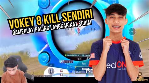 VOKEY 8 KILL SENDIRI GAMEPLAY PALING LANGGAR KAT SCRIM YouTube