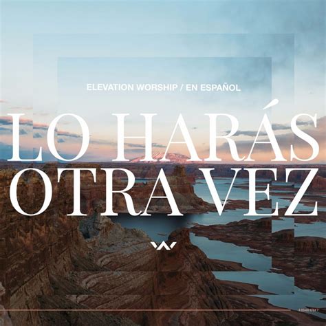 Elevation Worship – Ven Ante Su Trono (O Come to the Altar) Lyrics | Genius Lyrics