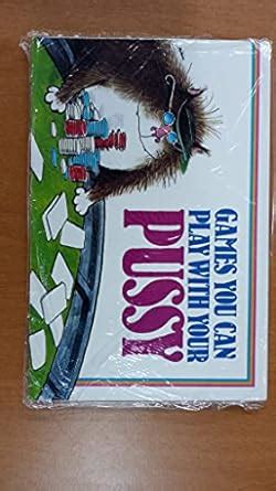 Games You Can Play With Your Pussy Cat Ira Alterman Amazon Books