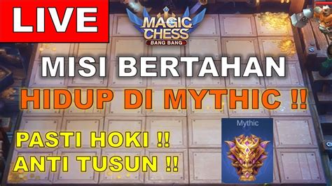 LIVE MISI BERTAHAN HIDUP DI MYTHIC BONUS NYANYI LAGU FAVORIT KEDUA