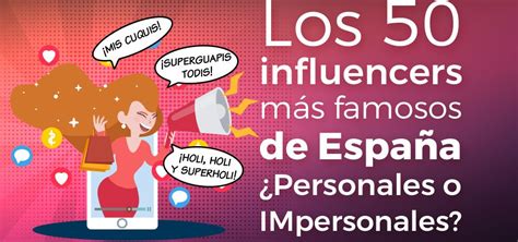 Los Influencers M S Famosos De Espa A Personales O Impersonales