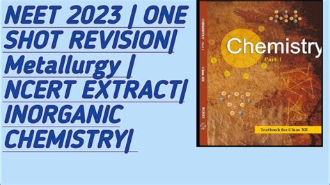 NEET 2023 One Shot Revision Metallurgy Inorganic Chemistry