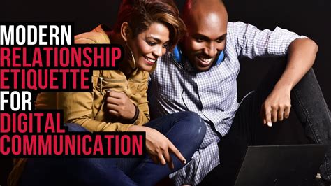 Modern Relationship Etiquette For Digital Communication YouTube