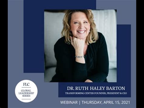 Dr Ruth Haley Barton Strengthening The Soul Of Your Leadership During