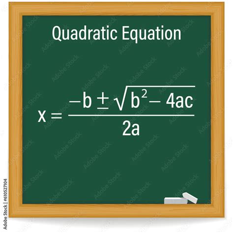 Formula of a quadratic equation on a chalkboard. School. Math. Vector ...