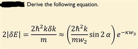 Solved Derive The Following Chegg