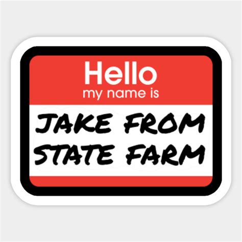 Jake From State Farm - Awesome - Sticker | TeePublic