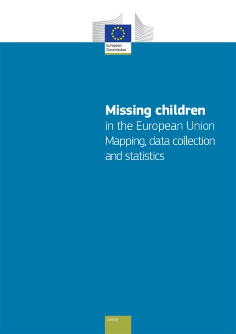 Missing Children In The European Union Mapping Data Collection And