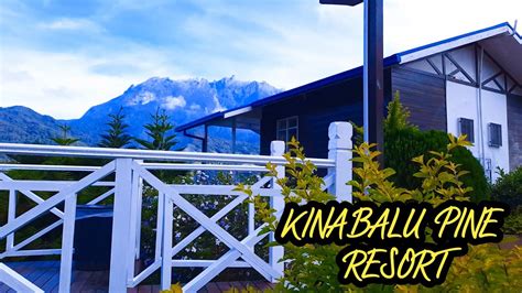 Kinabalu Pine Resort Kundasang Sabah Cinematic Youtube