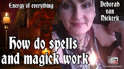 How Do Spells And Magick Work Youtube