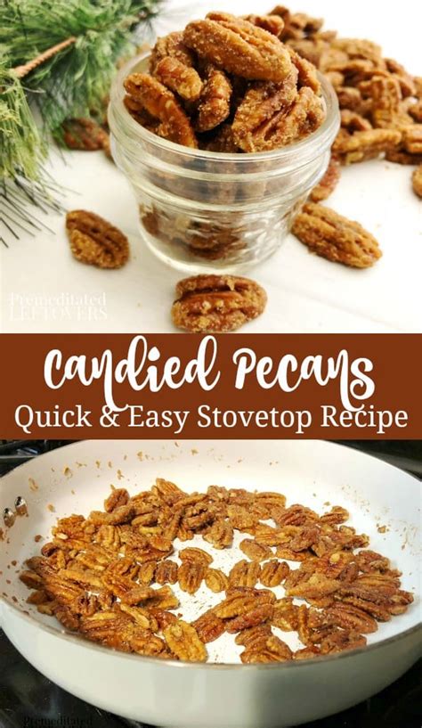 Quick And Easy Candied Pecans Recipe Using The Stovetop Method