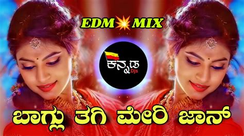 Baglu Tegi Meri Jaan Kannada Dj Song EDM Drop Mix Dj YmK SolapuR