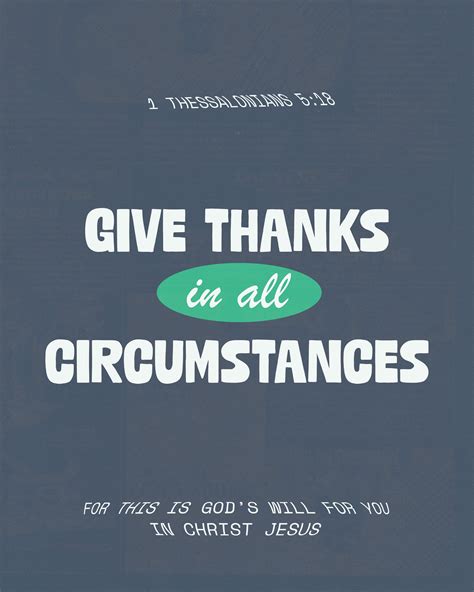 Give Thanks In All Circumstances For This Is Gods Will For You In