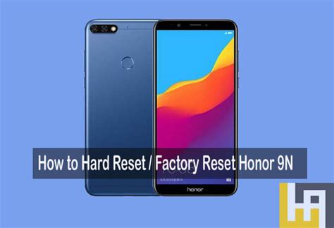 How To Hard Reset Honor N Factory Reset Huawei Advices