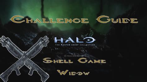 Halo MCC Challenge Guide Shell Game Widow YouTube