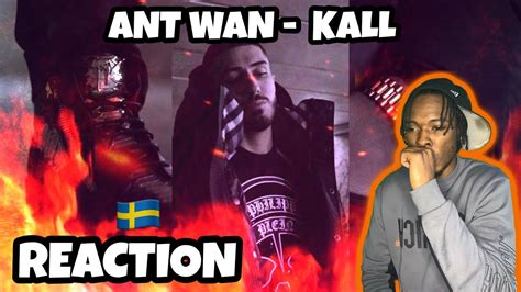 American Reacts To Swedish Rap Ant Wan Kall Officiell Video Youtube