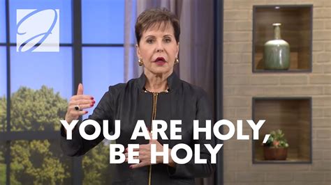 You Are Holy Be Holy Joyce Meyer Youtube