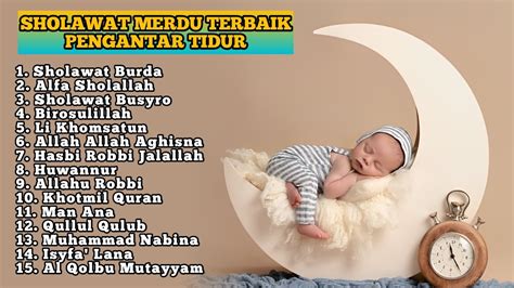 Sholawat Pengantar Tidur Bayi Sholawat Pengantar Tidur Paling Mustajab