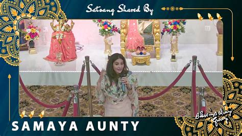 Guruji Satsang Shared By Samaya Aunty Jai Guruji