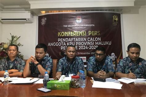 Kpu Ri Buka Pendaftaran Anggota Kpu Maluku Dan Kabupaten Kota Periode