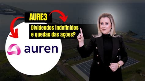 Auren Energia mudança na politica de dividendos YouTube