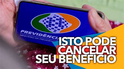 Fazer Isto Pode Cancelar Seu Benef Cio Do Inss Evite Quem Deixar Isso